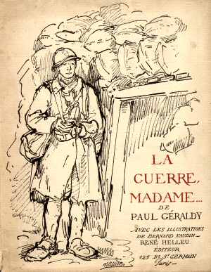 La Guerre, Madame (Géraldy 1918 - Edition 1919)